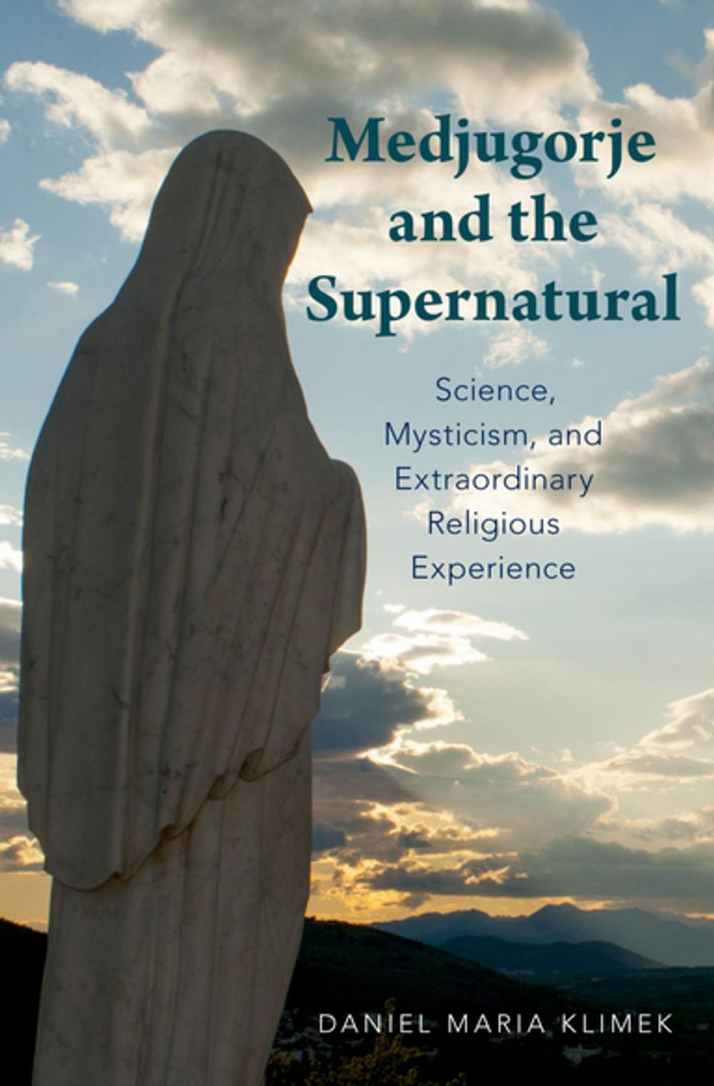 Big bigCover of Medjugorje and the Supernatural