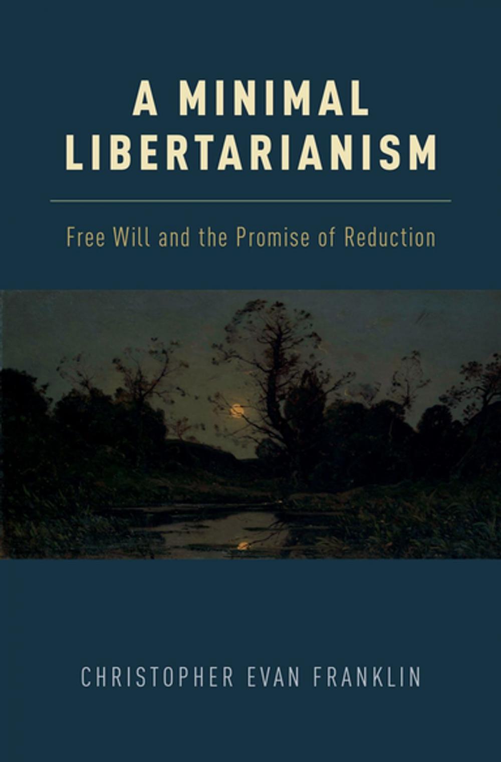 Big bigCover of A Minimal Libertarianism