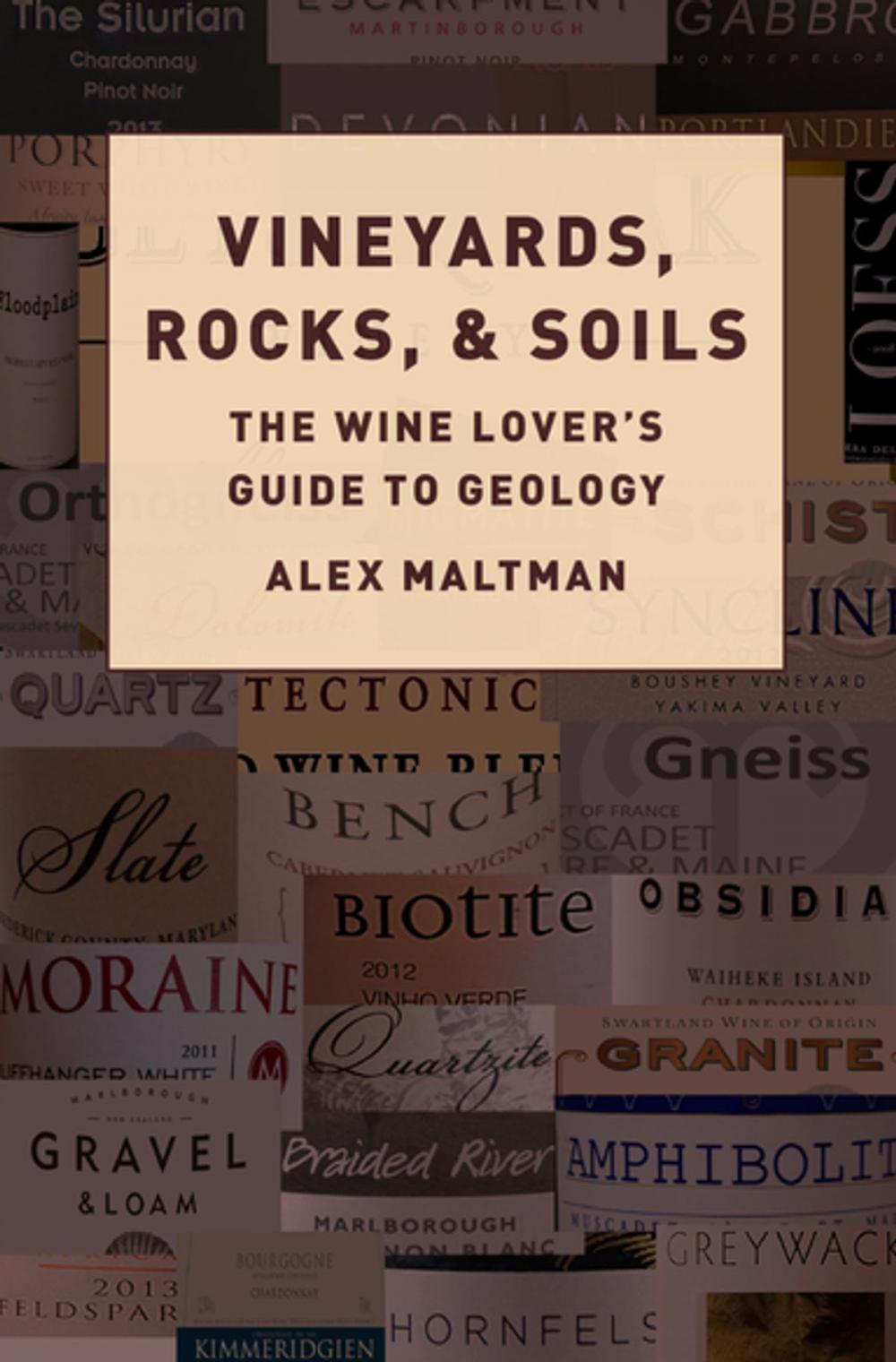 Big bigCover of Vineyards, Rocks, and Soils