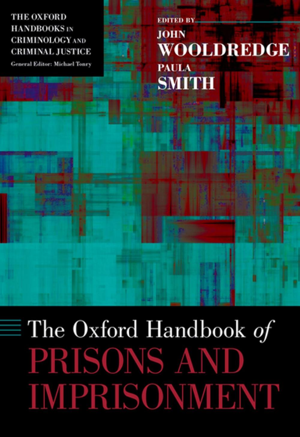 Big bigCover of The Oxford Handbook of Prisons and Imprisonment