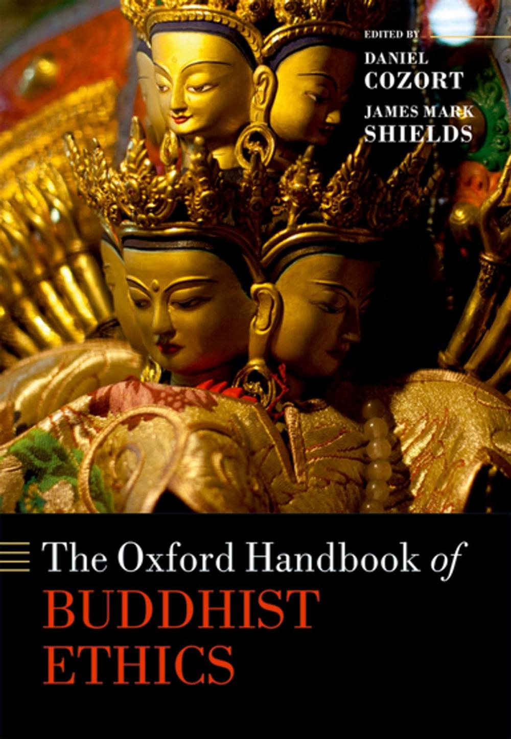 Big bigCover of The Oxford Handbook of Buddhist Ethics