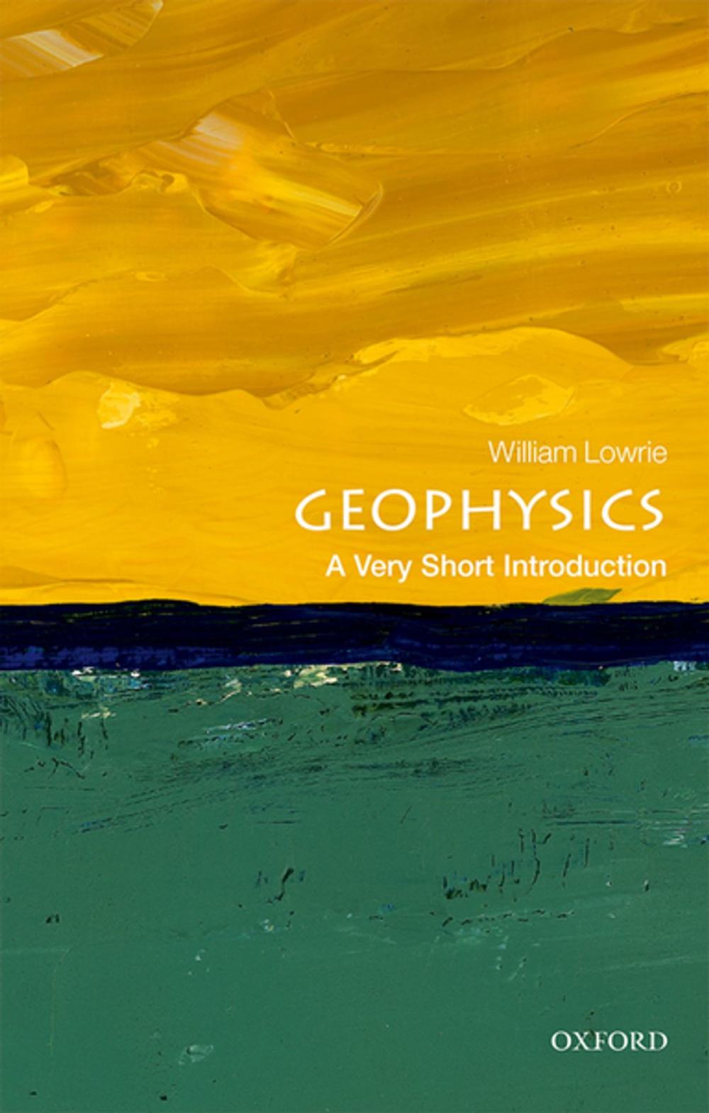 Big bigCover of Geophysics: A Very Short Introduction