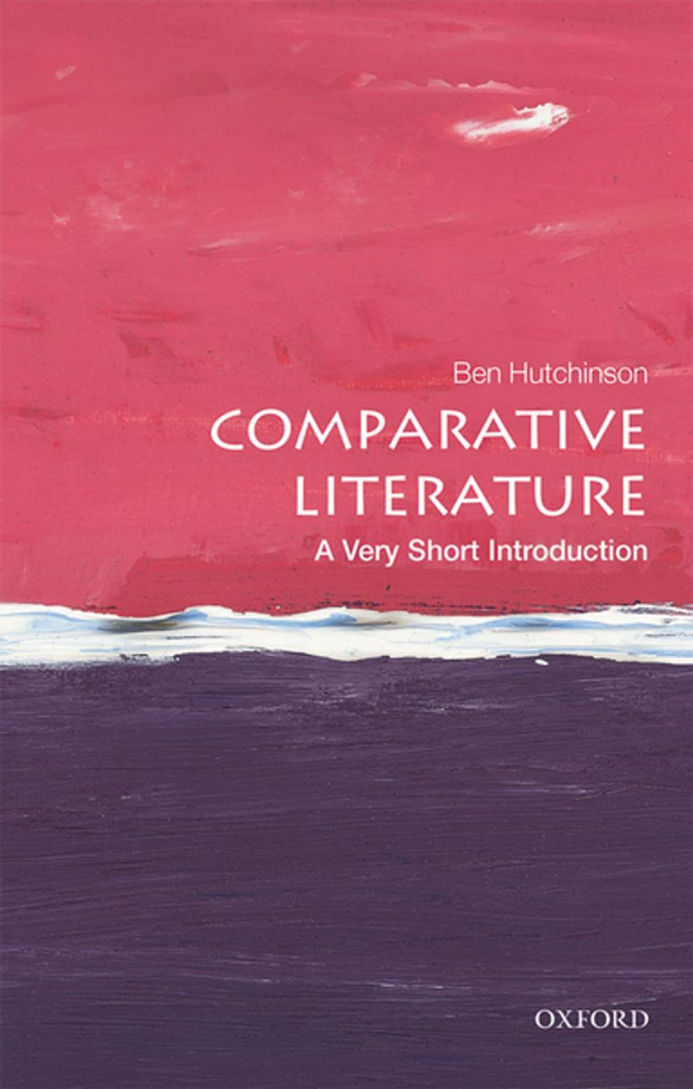 Big bigCover of Comparative Literature: A Very Short Introduction