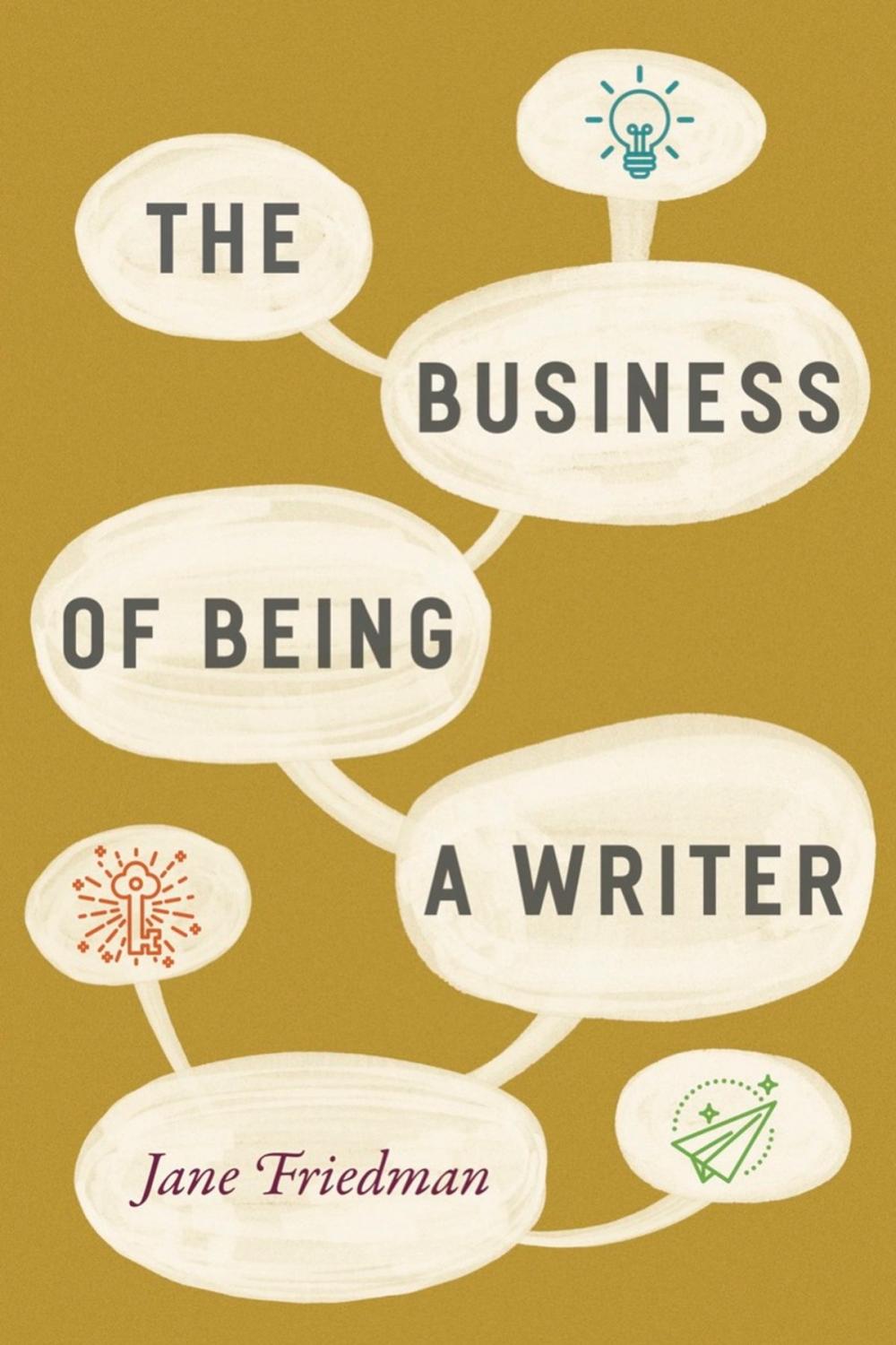 Big bigCover of The Business of Being a Writer