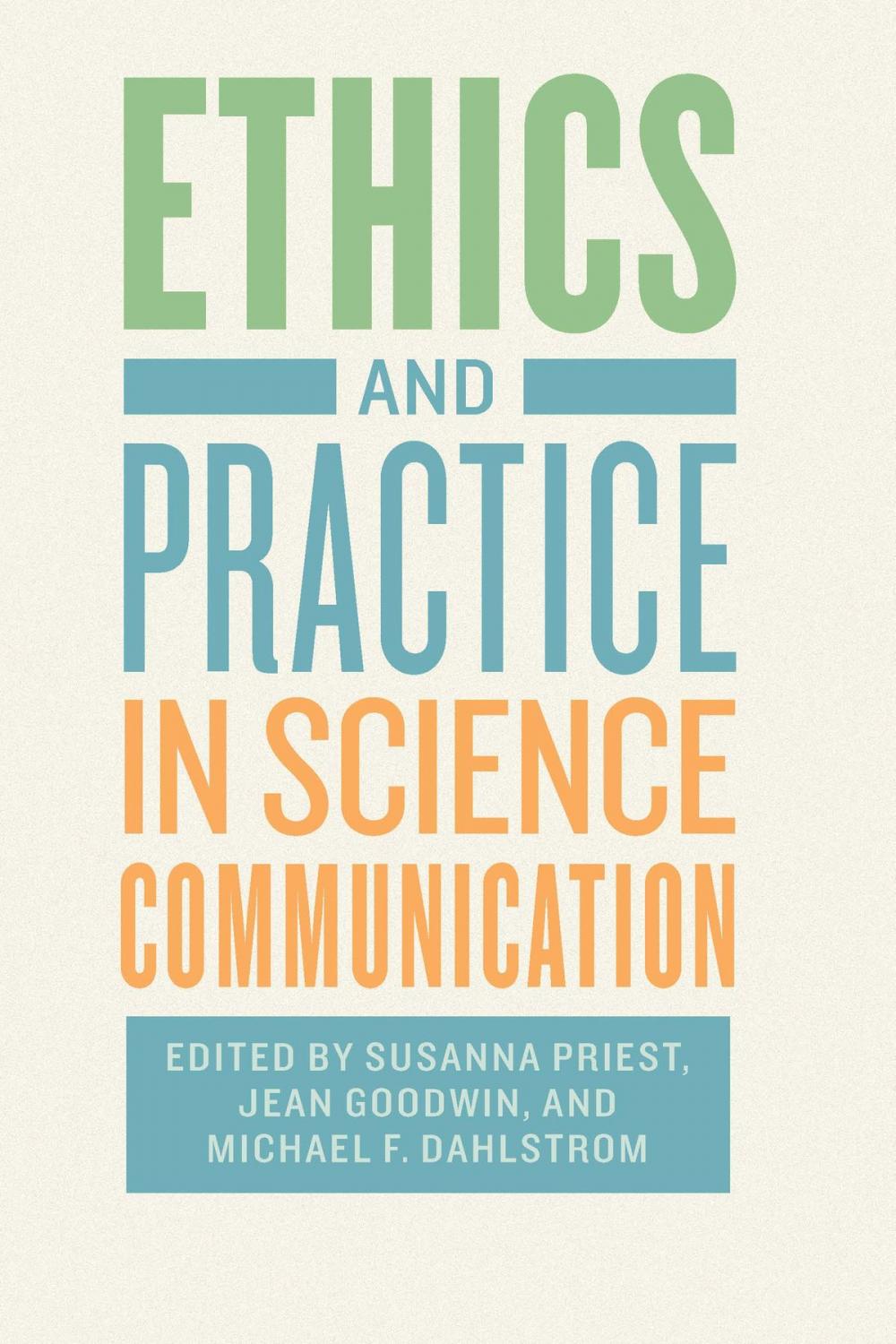 Big bigCover of Ethics and Practice in Science Communication