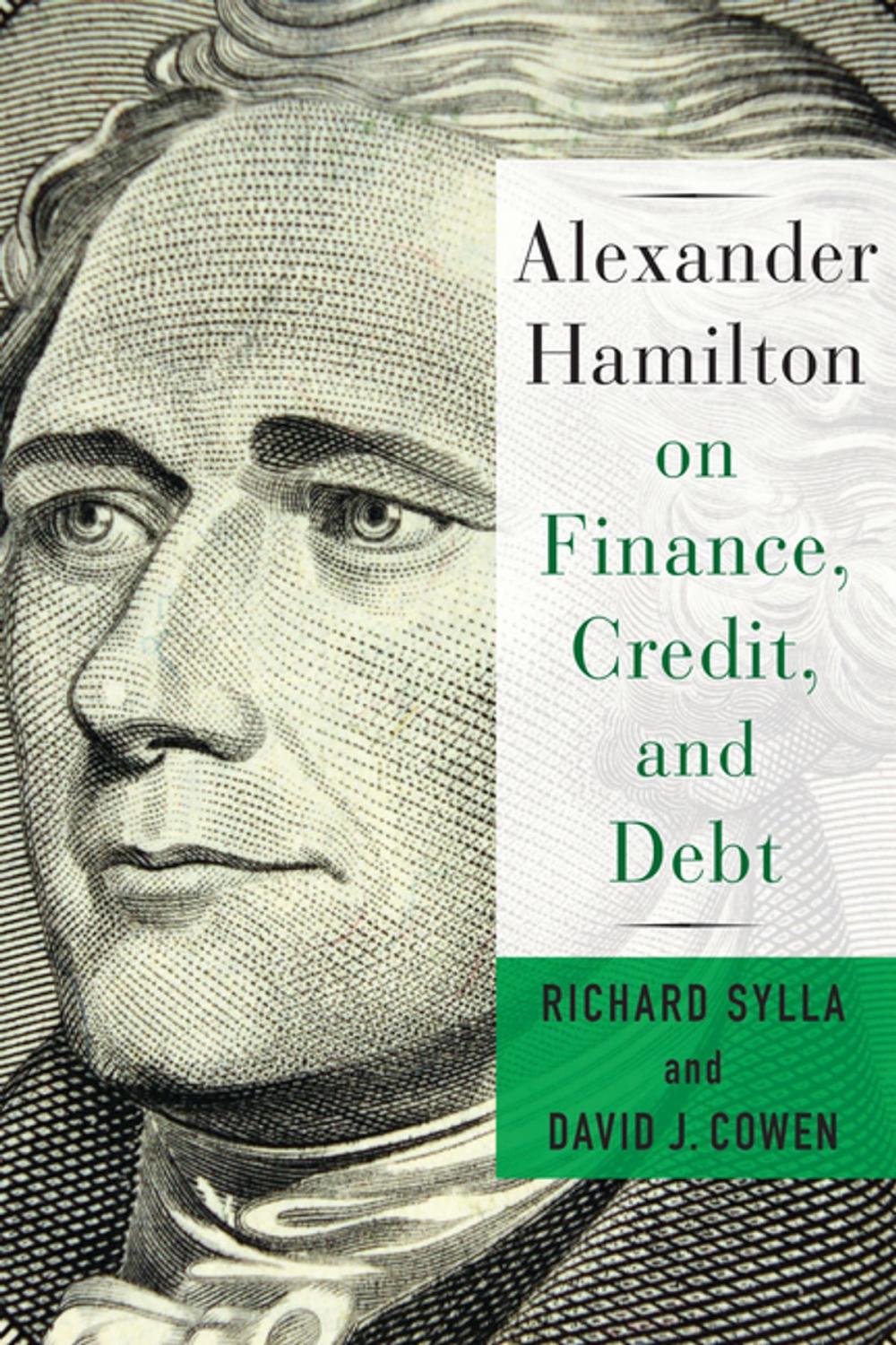 Big bigCover of Alexander Hamilton on Finance, Credit, and Debt