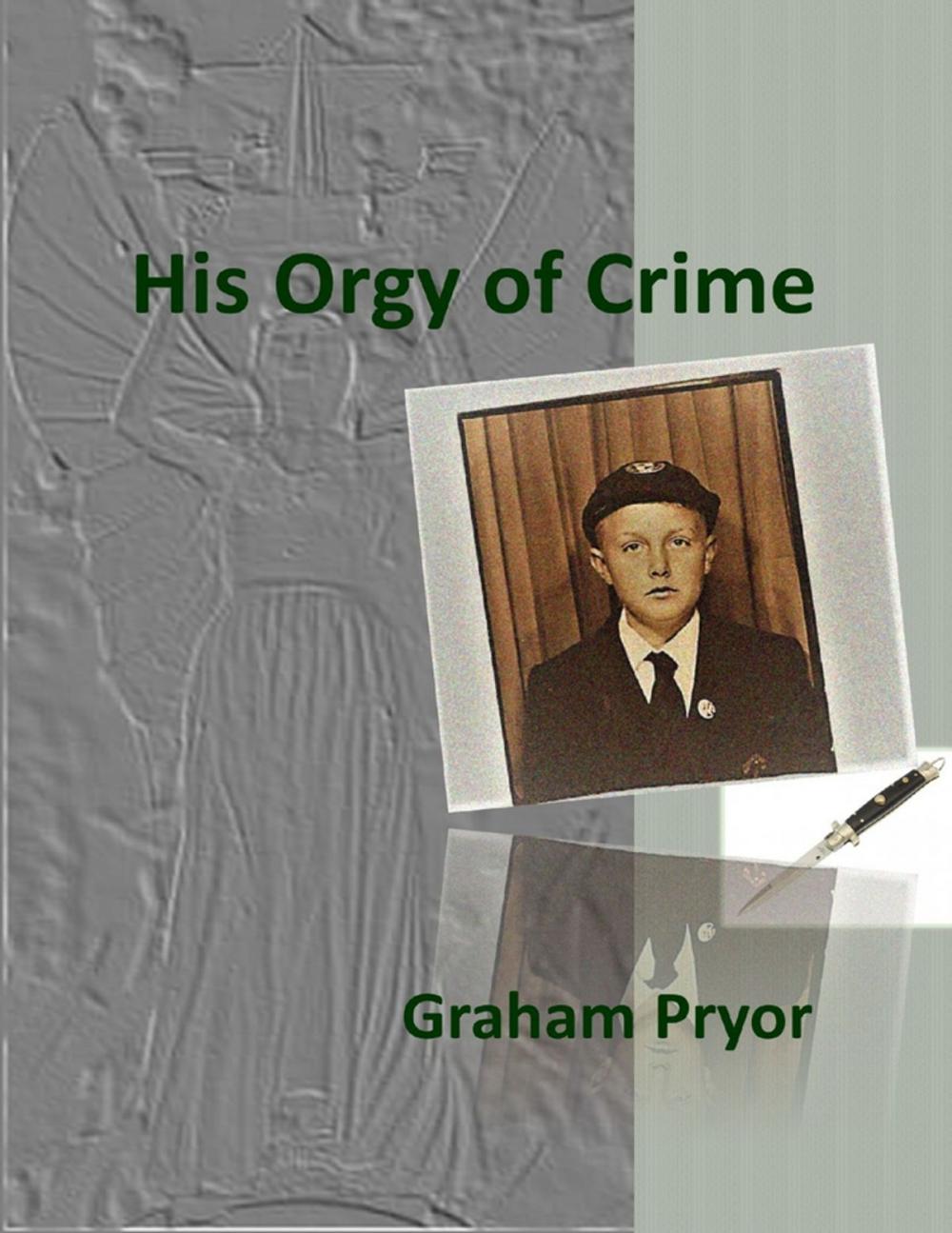 Big bigCover of His Orgy of Crime