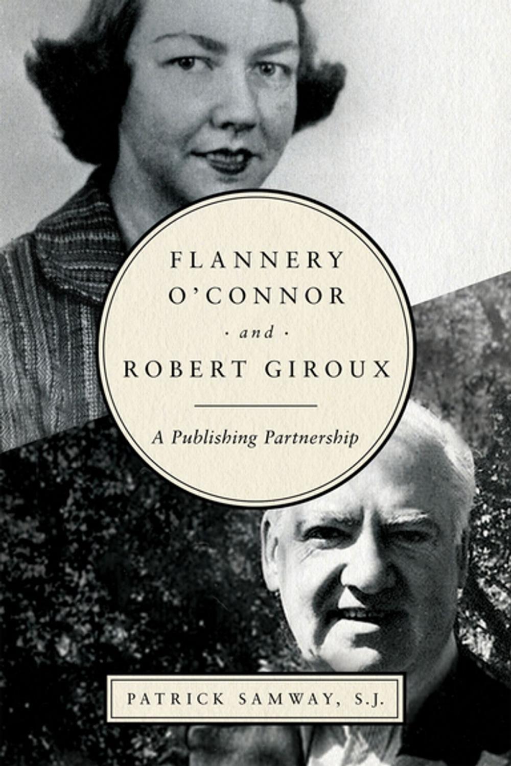 Big bigCover of Flannery O'Connor and Robert Giroux