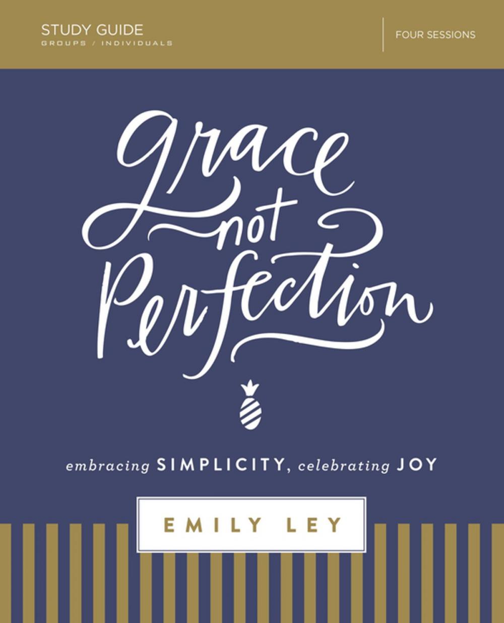 Big bigCover of Grace, Not Perfection Study Guide