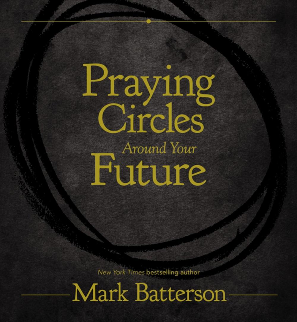 Big bigCover of Praying Circles Around Your Future