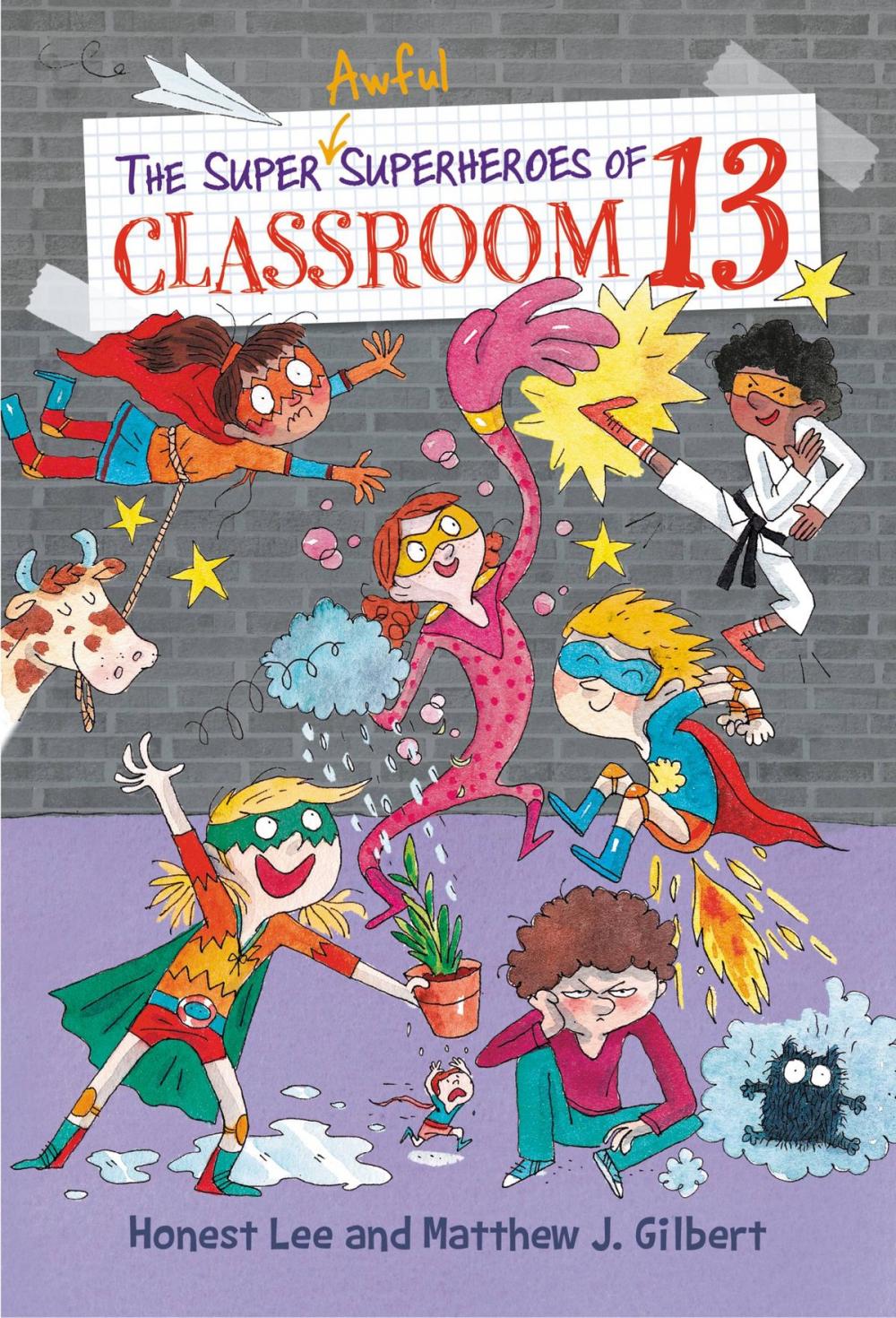 Big bigCover of The Super Awful Superheroes of Classroom 13