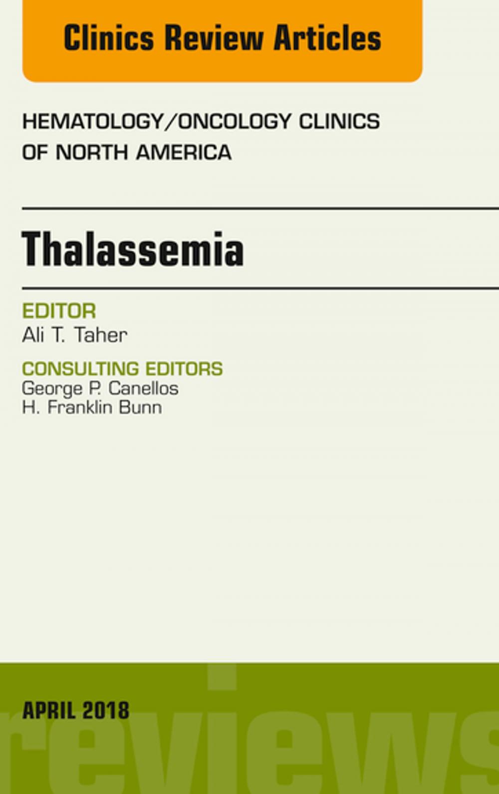 Big bigCover of Thalassemia, An Issue of Hematology/Oncology Clinics of North America, E-Book