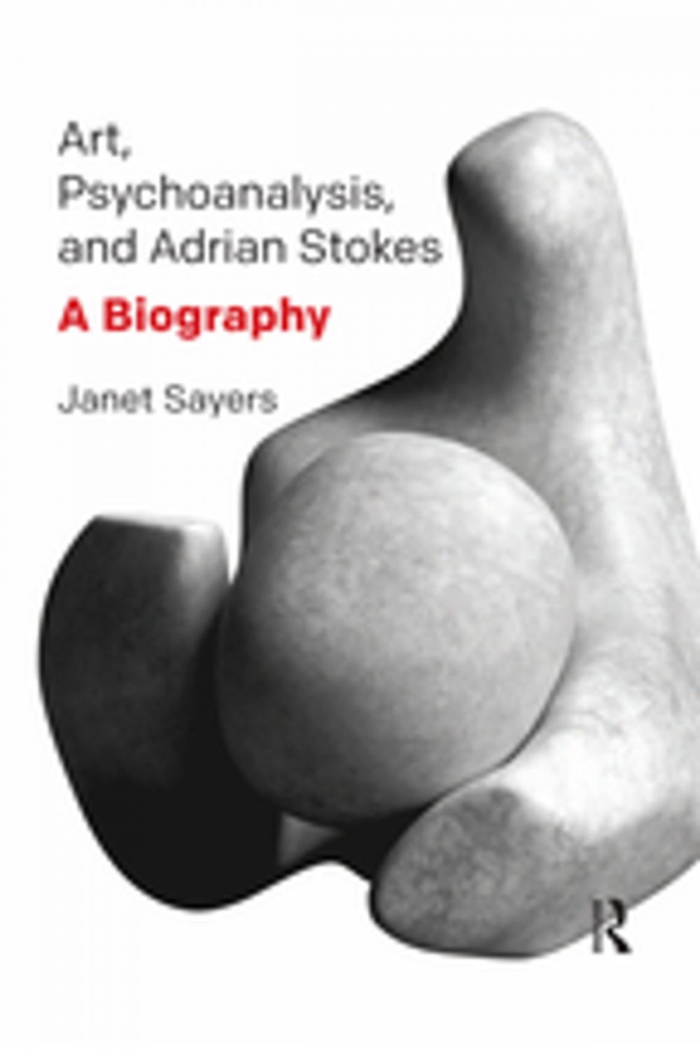 Big bigCover of Art, Psychoanalysis, and Adrian Stokes