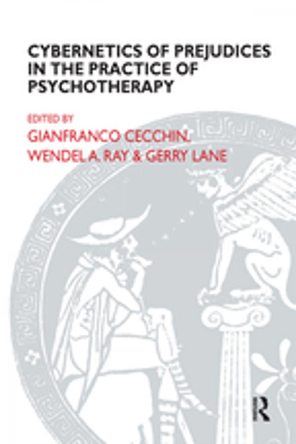 Big bigCover of Cybernetics of Prejudices in the Practice of Psychotherapy