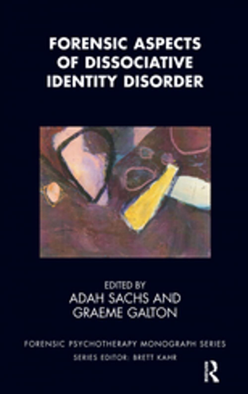 Big bigCover of Forensic Aspects of Dissociative Identity Disorder