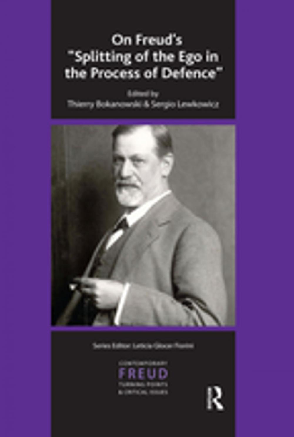 Big bigCover of On Freud's Splitting of the Ego in the Process of Defence