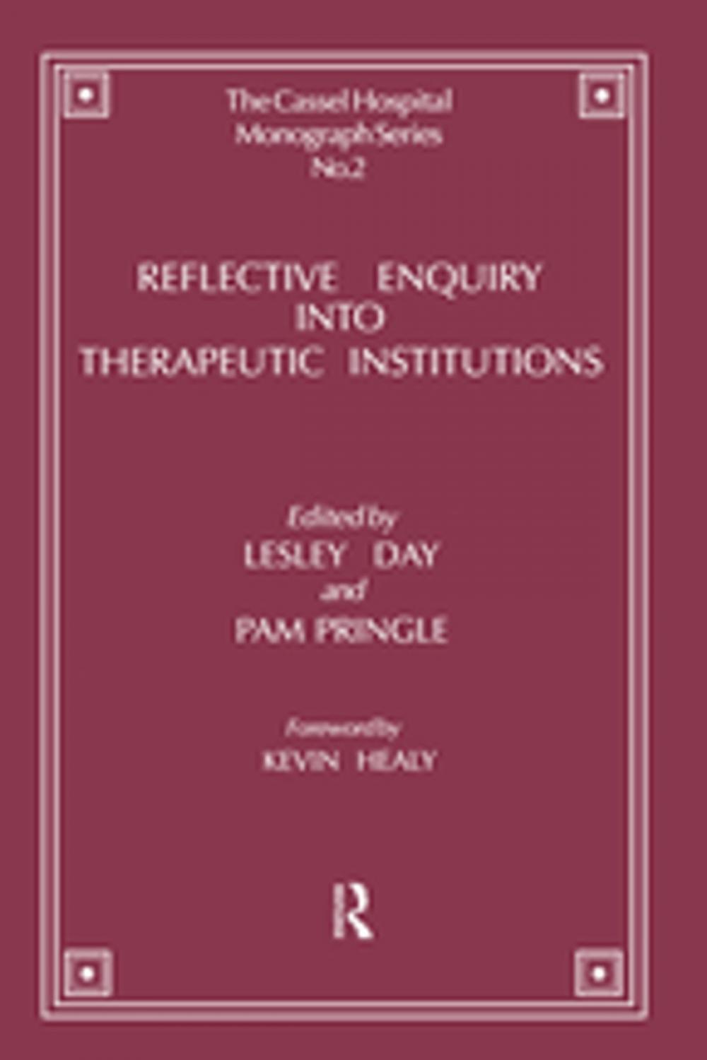 Big bigCover of Reflective Enquiry into Therapeutic Institutions