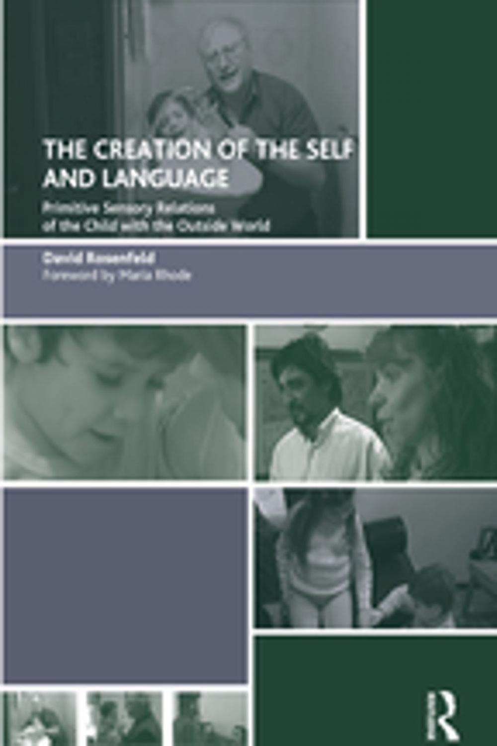 Big bigCover of The Creation of the Self and Language