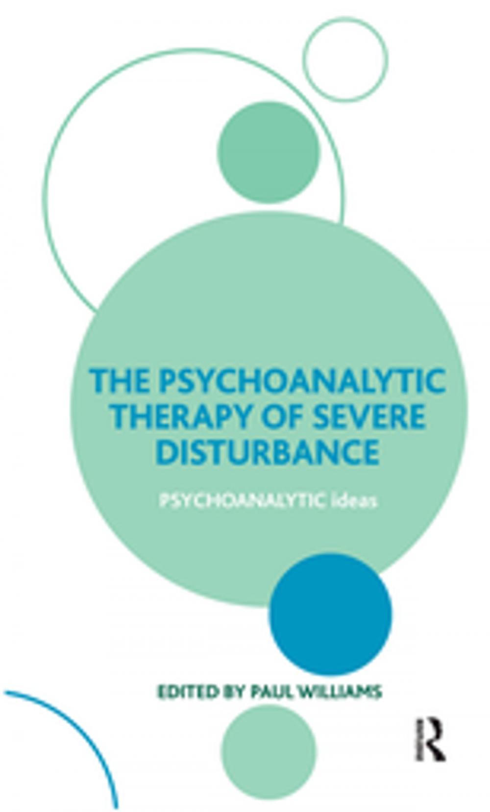 Big bigCover of The Psychoanalytic Therapy of Severe Disturbance