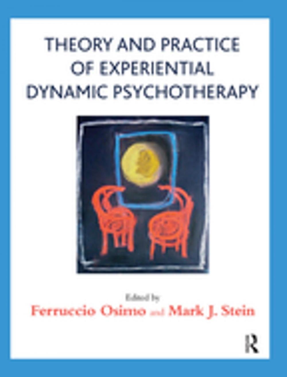 Big bigCover of Theory and Practice of Experiential Dynamic Psychotherapy