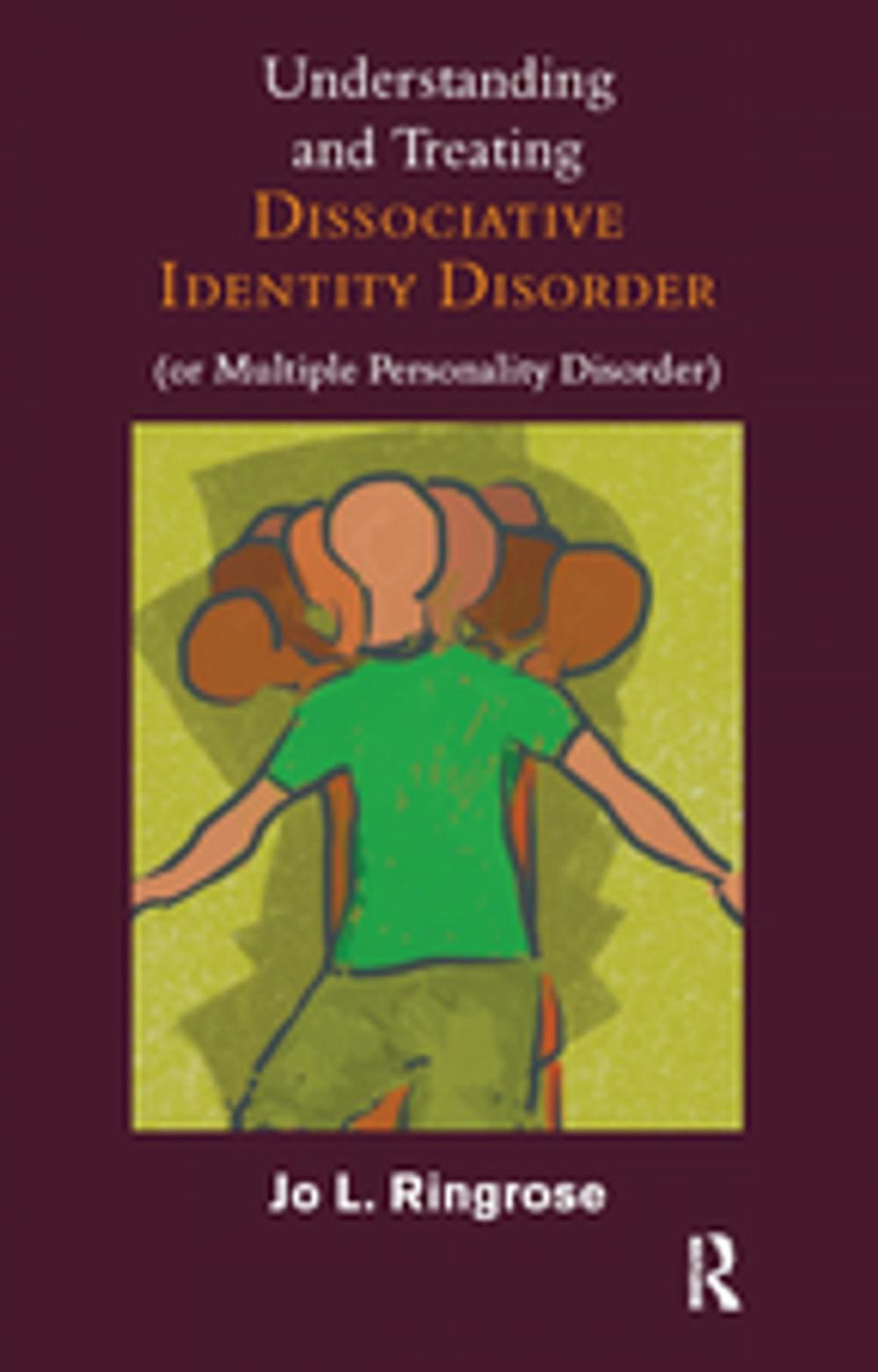 Big bigCover of Understanding and Treating Dissociative Identity Disorder (or Multiple Personality Disorder)