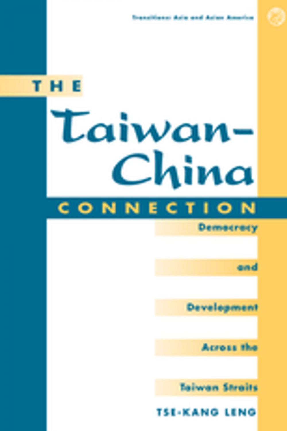 Big bigCover of The Taiwan-china Connection