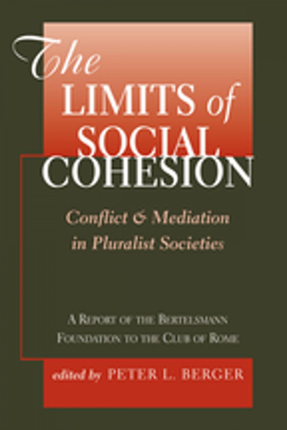 Big bigCover of The Limits Of Social Cohesion