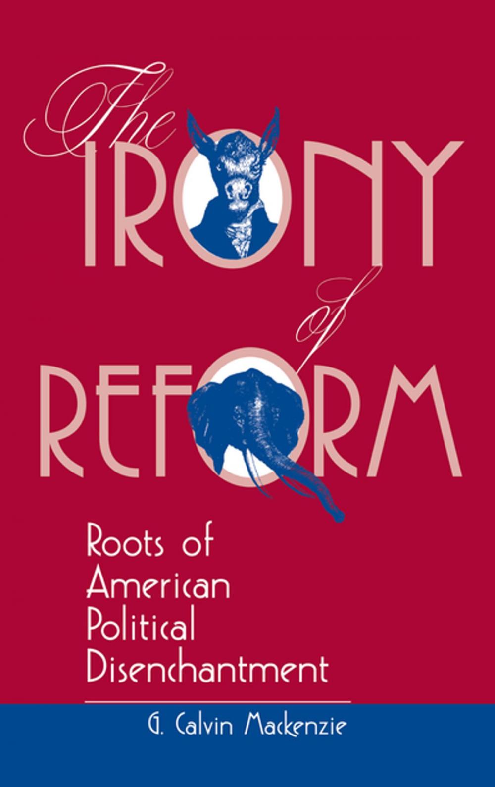 Big bigCover of The Irony Of Reform