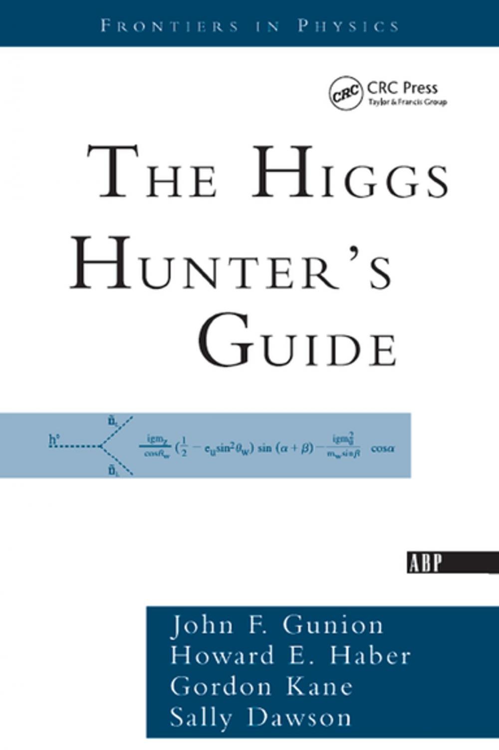 Big bigCover of The Higgs Hunter's Guide