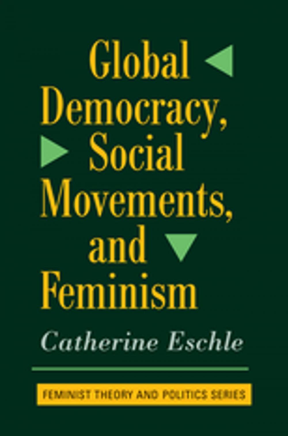 Big bigCover of Global Democracy, Social Movements, And Feminism