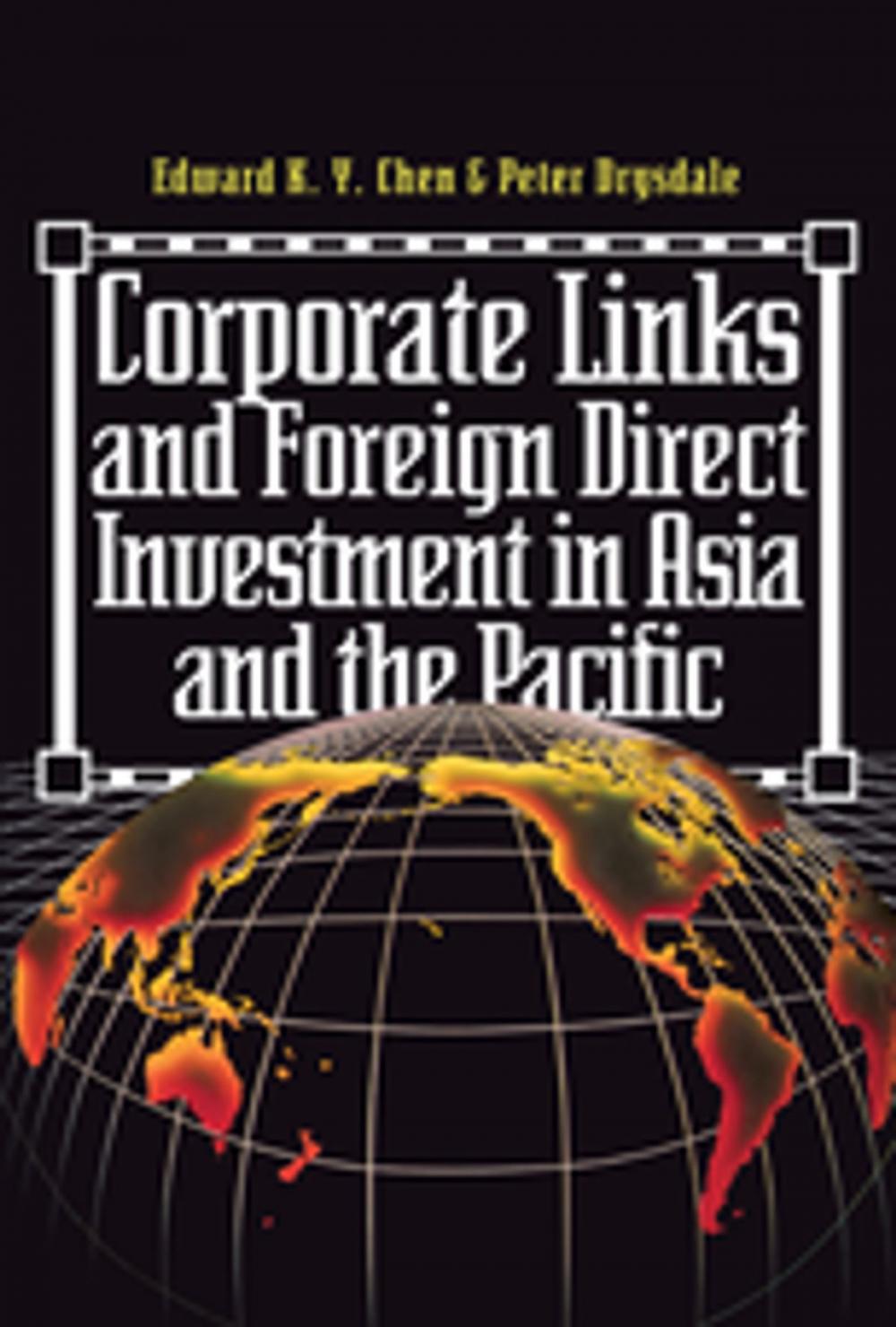 Big bigCover of Corporate Links And Foreign Direct Investment In Asia And The Pacific