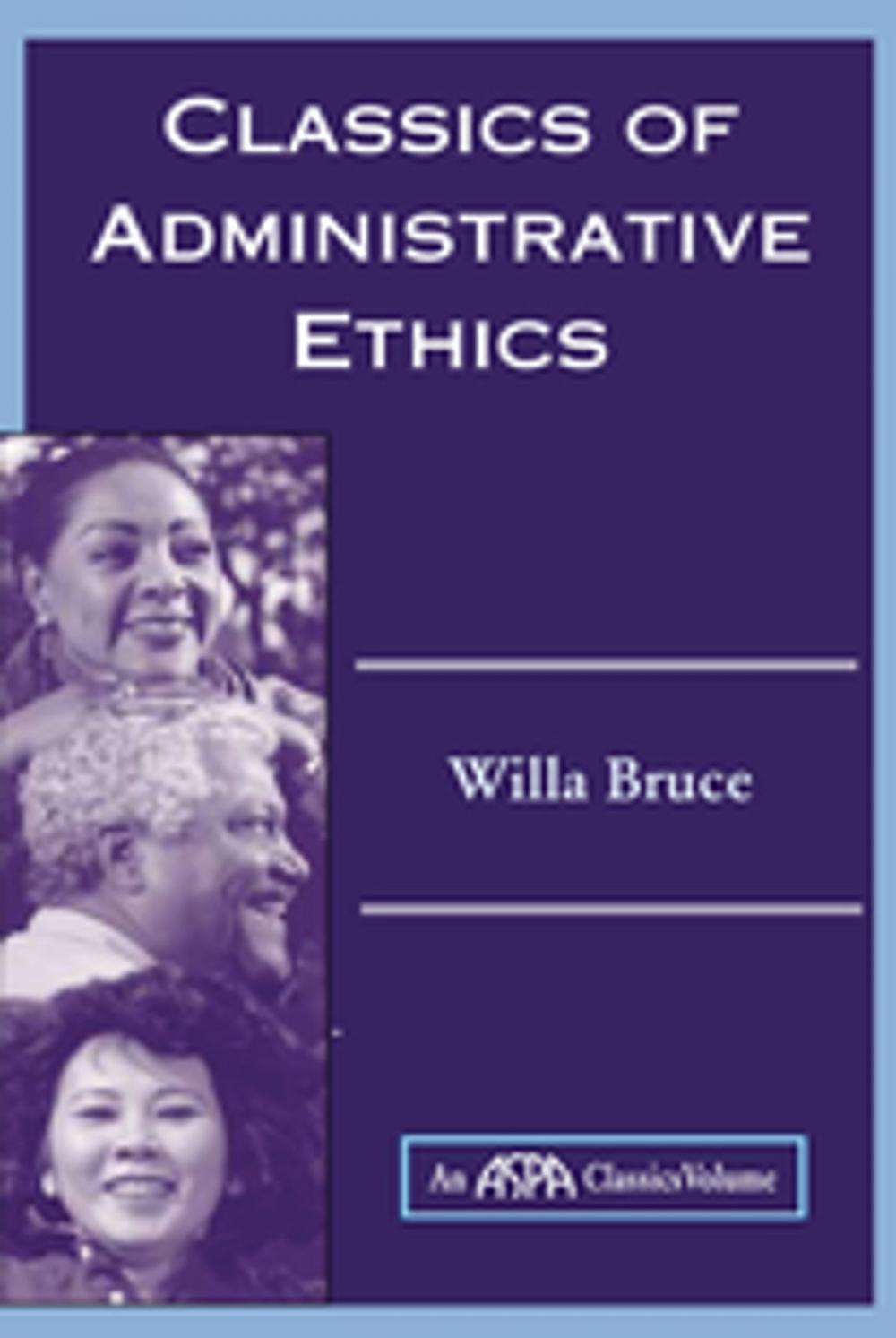 Big bigCover of Classics Of Administrative Ethics