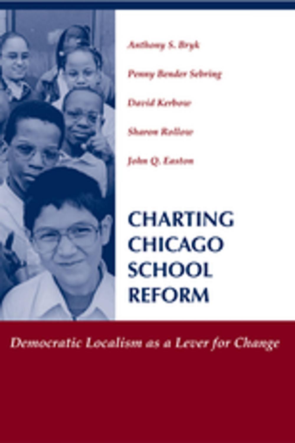 Big bigCover of Charting Chicago School Reform