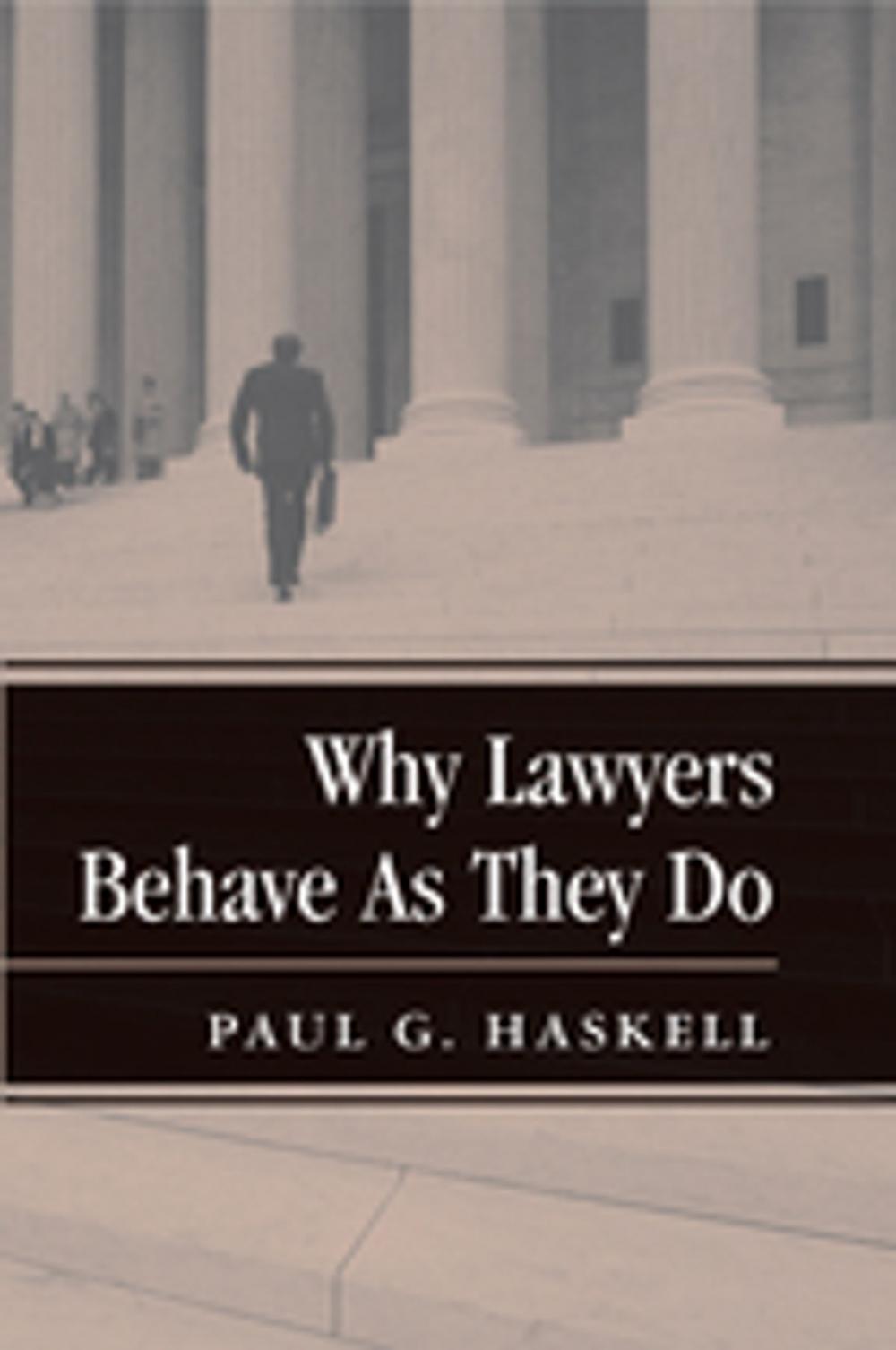 Big bigCover of Why Lawyers Behave As They Do