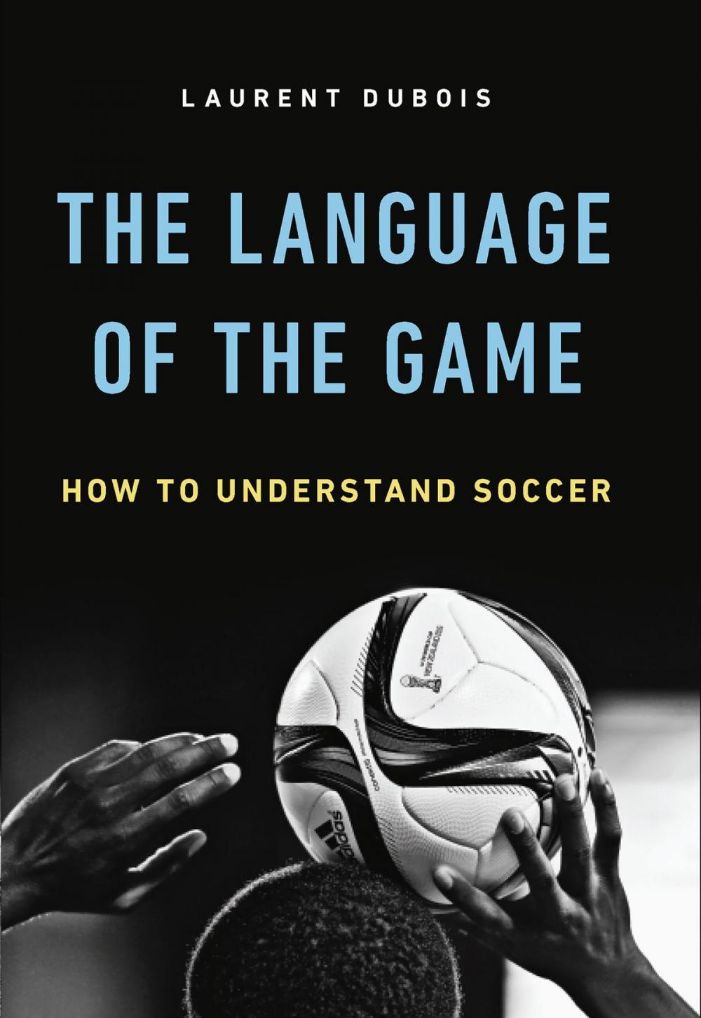 Big bigCover of The Language of the Game