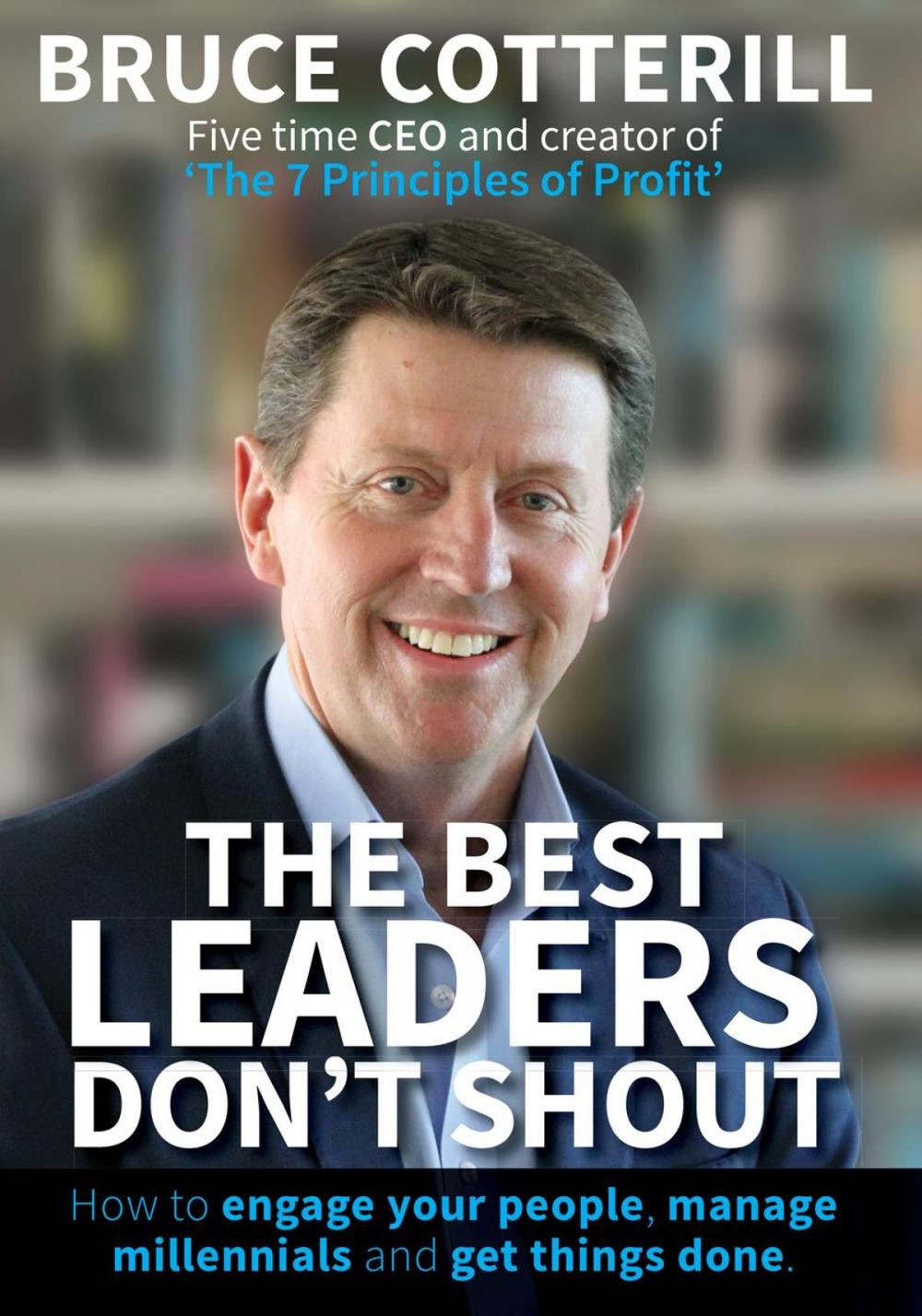 Big bigCover of The Best Leaders Don't Shout