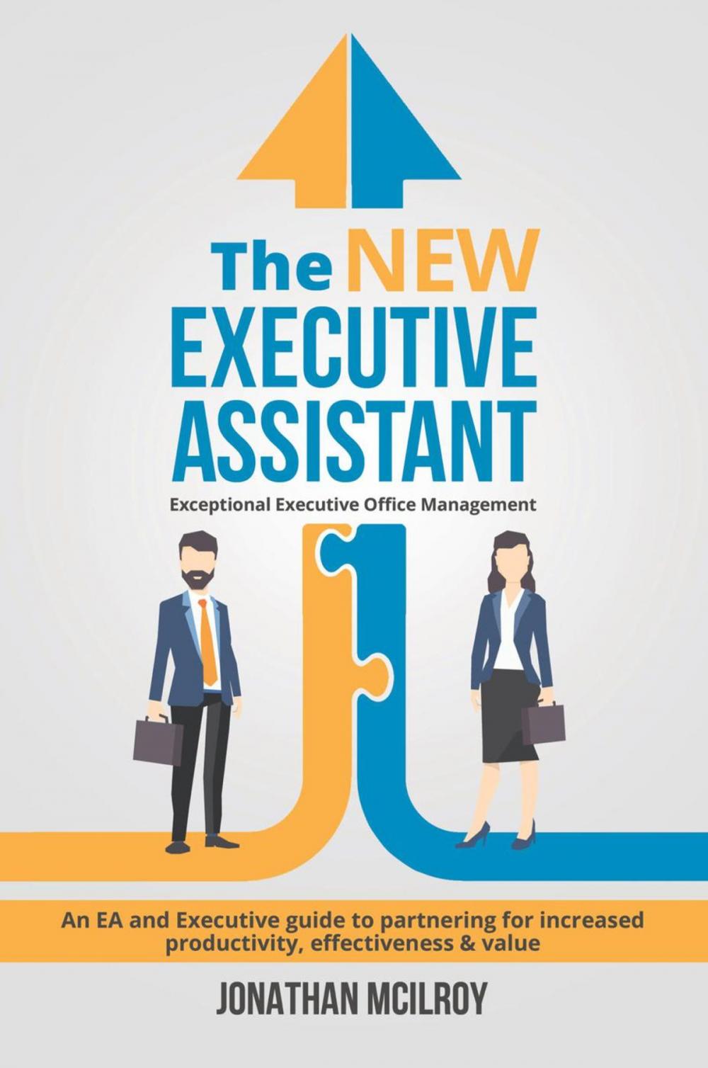 Big bigCover of The New Executive Assistant : Exceptional Executive Office Management