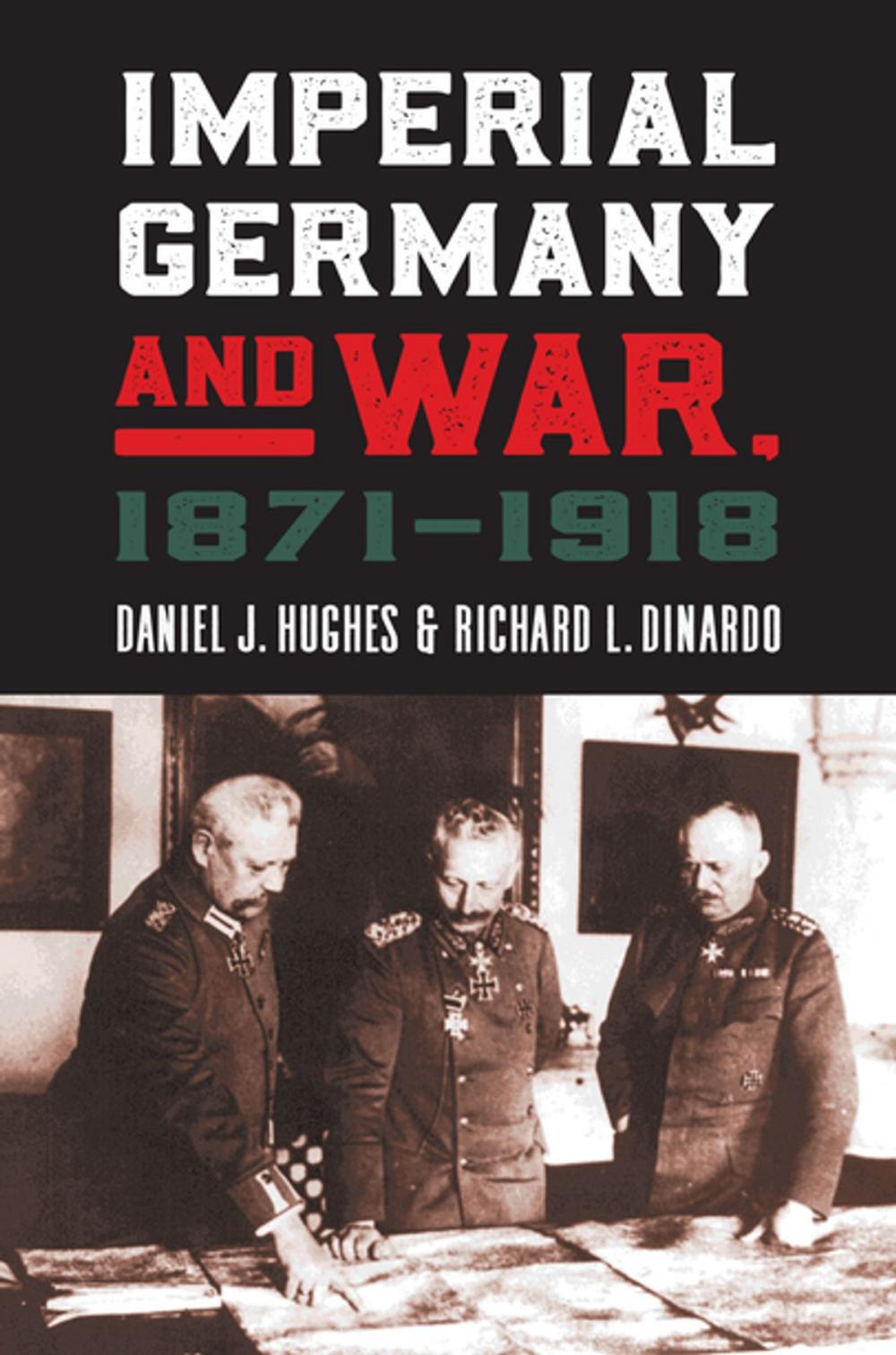 Big bigCover of Imperial Germany and War, 1871-1918