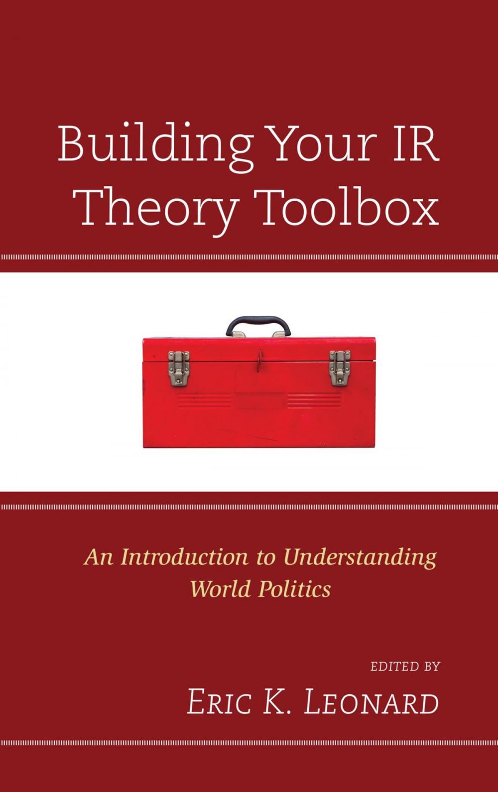 Big bigCover of Building Your IR Theory Toolbox