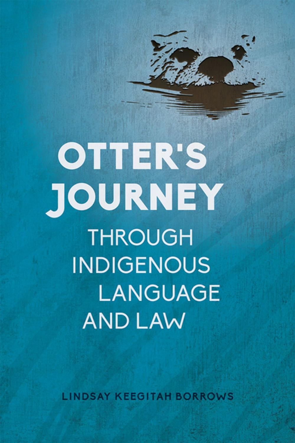 Big bigCover of Otter’s Journey through Indigenous Language and Law