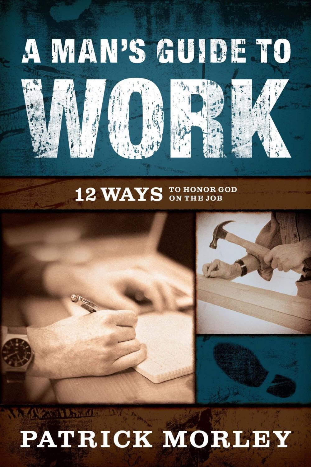 Big bigCover of A Man's Guide to Work