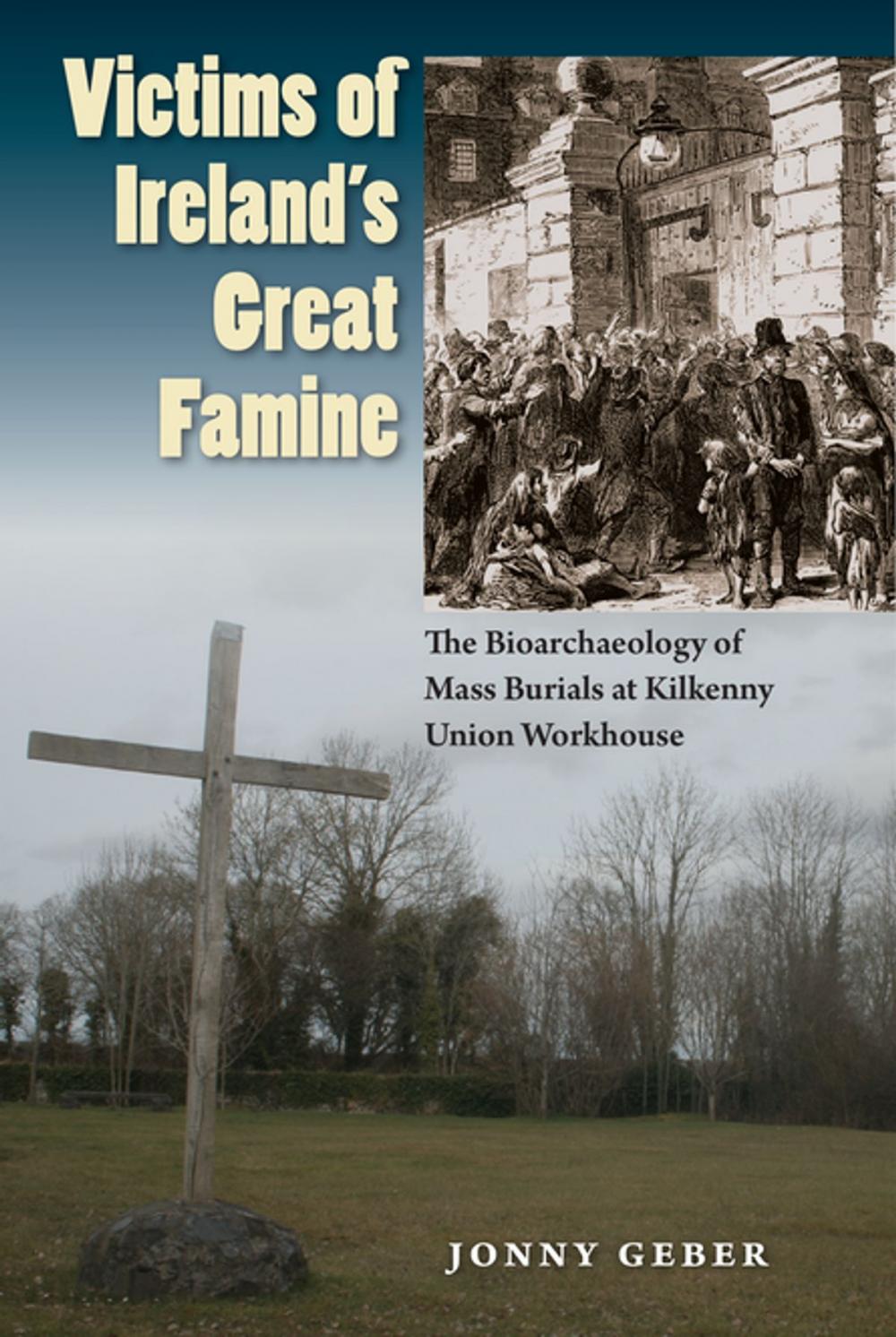 Big bigCover of Victims of Ireland's Great Famine