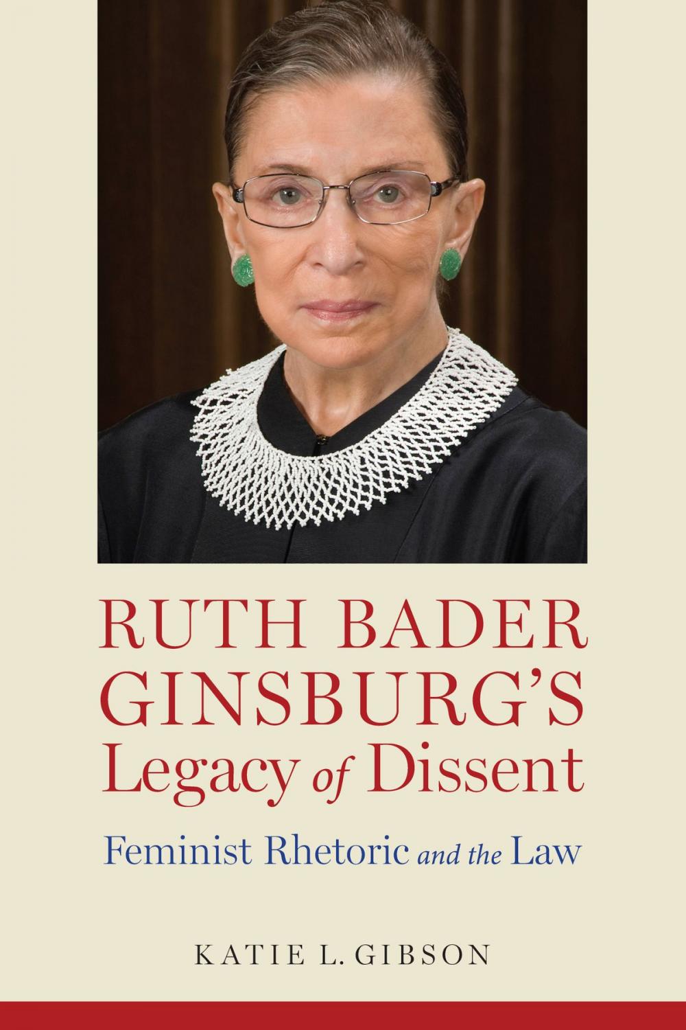 Big bigCover of Ruth Bader Ginsburg’s Legacy of Dissent