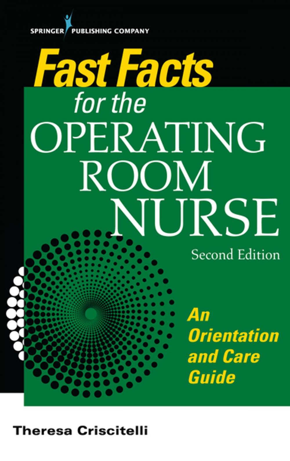 Big bigCover of Fast Facts for the Operating Room Nurse, Second Edition