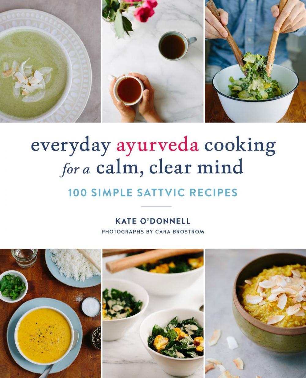 Big bigCover of Everyday Ayurveda Cooking for a Calm, Clear Mind