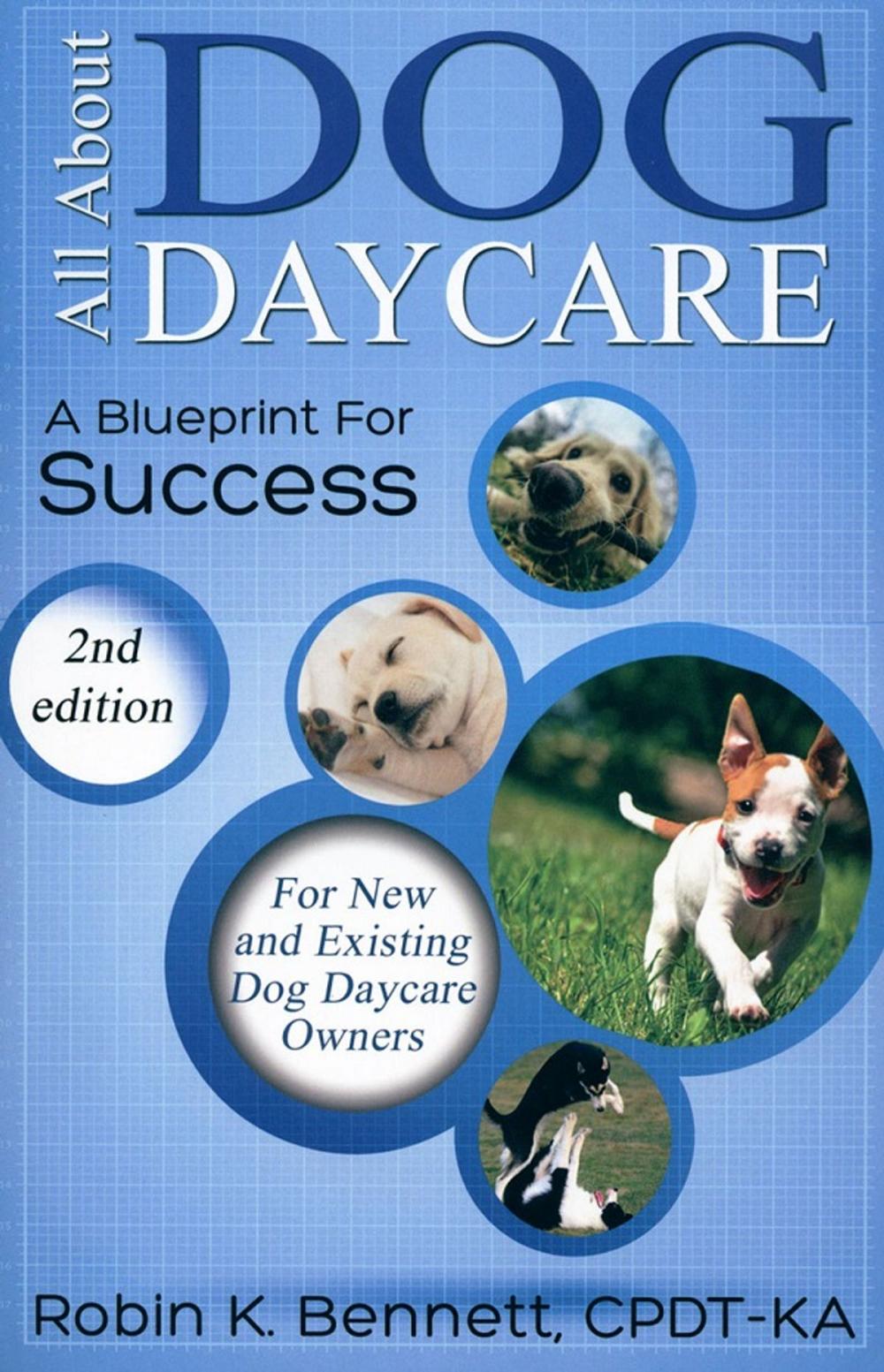 Big bigCover of All About Dog Daycare