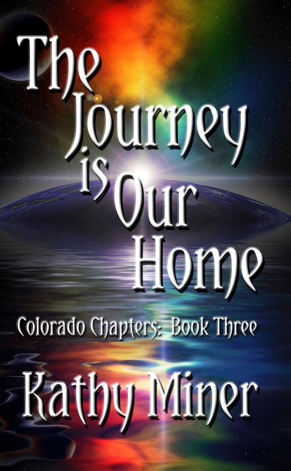 Big bigCover of The Journey is Our Home