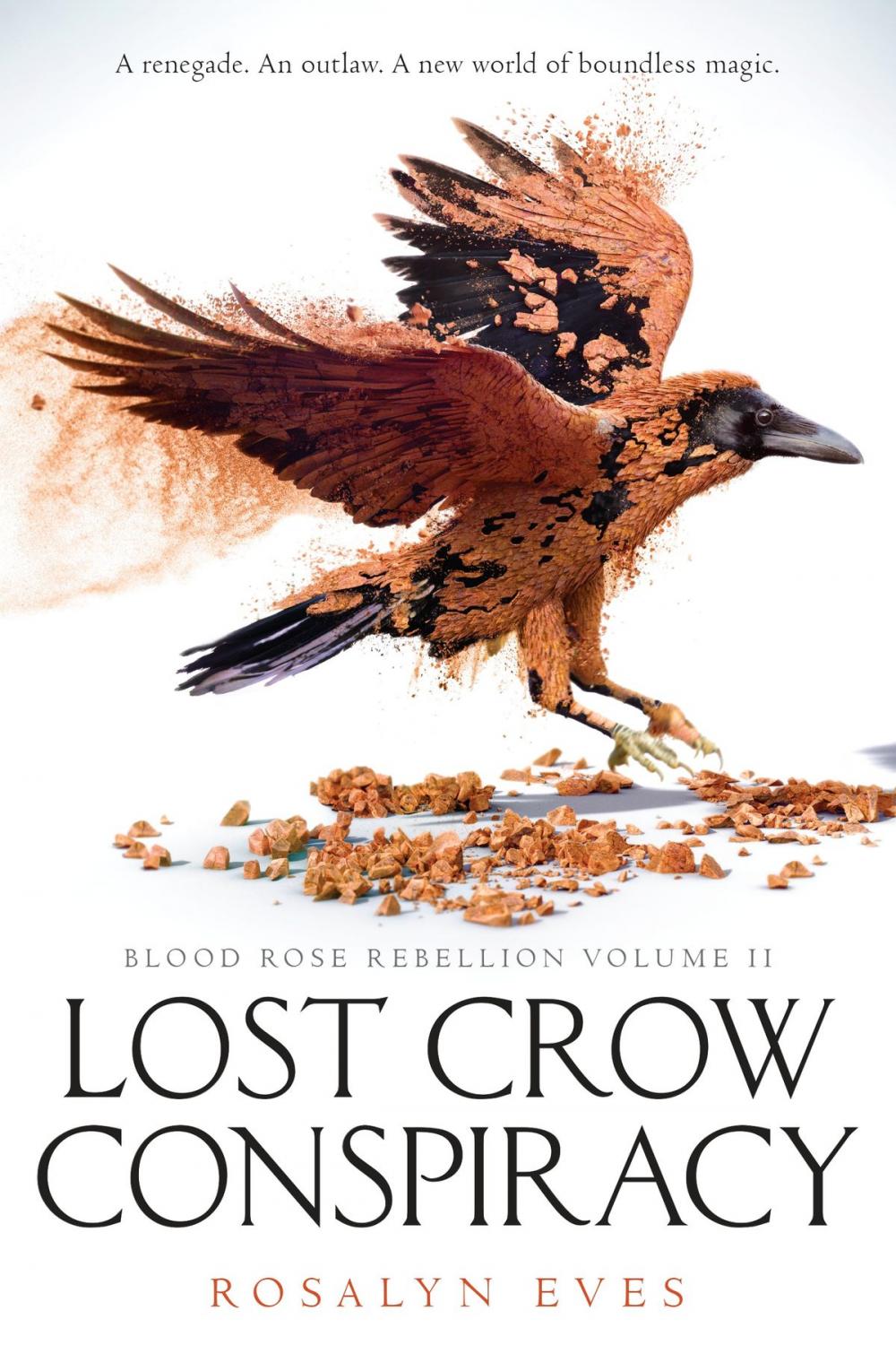 Big bigCover of Lost Crow Conspiracy (Blood Rose Rebellion, Book 2)