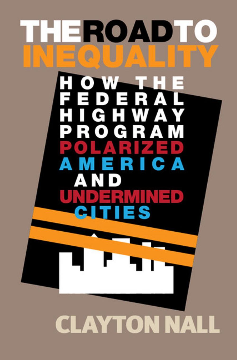 Big bigCover of The Road to Inequality