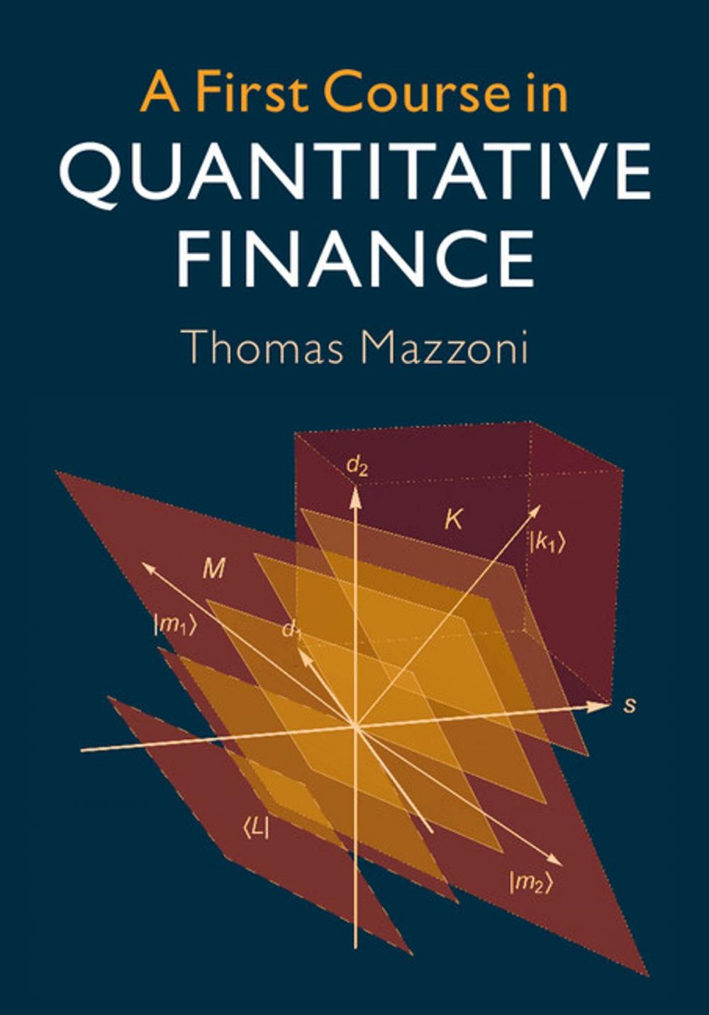 Big bigCover of A First Course in Quantitative Finance